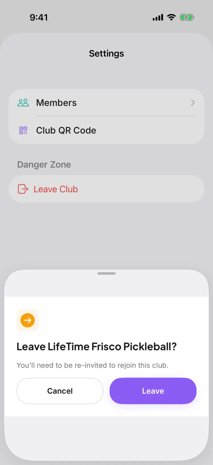The Leave Club confirmation sheet on iOS — 'Leave LifeTime Frisco Pickleball?' with the note 'You'll need to be re-invited to rejoin this club,' a Cancel button, and a Leave button — reached from the club Settings screen's red Leave Club row under Danger Zone