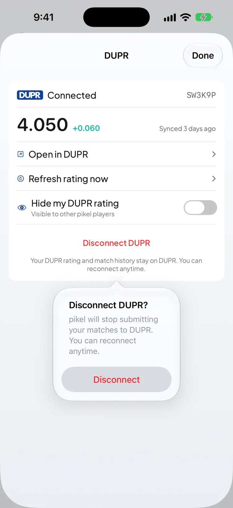 The Disconnect DUPR? confirmation: Pikel will stop submitting your matches, and you can reconnect anytime