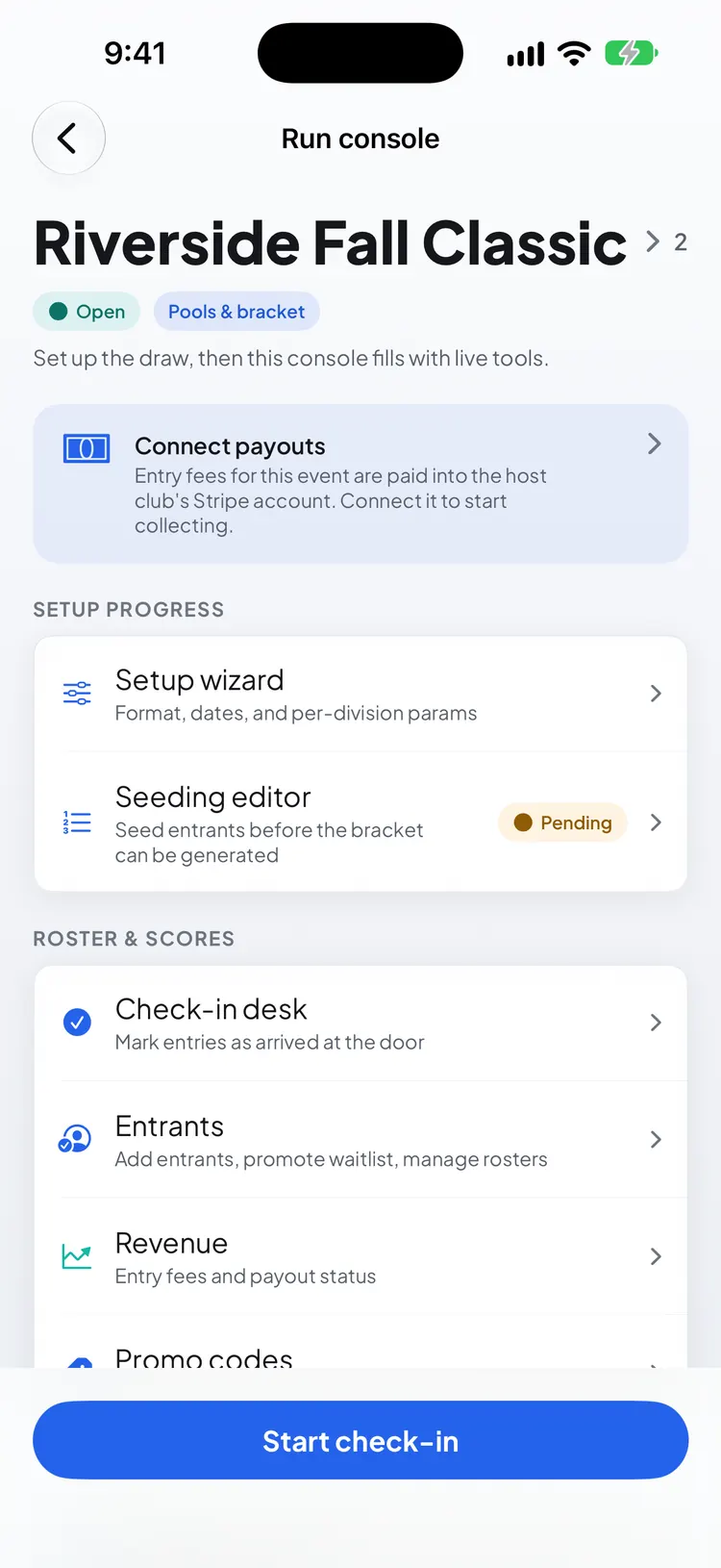 The run console: Connect payouts, then Setup wizard, Seeding editor, Check-in desk, Entrants and Revenue